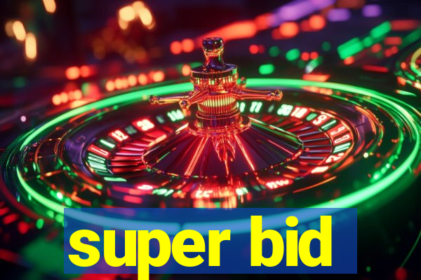 super bid